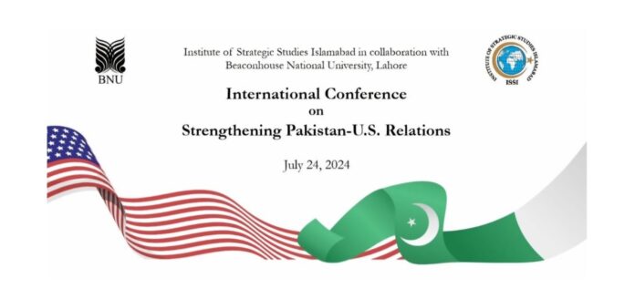 ISSI, BNU to host International Conference on “Strengthening Pakistan-U.S. Relations”