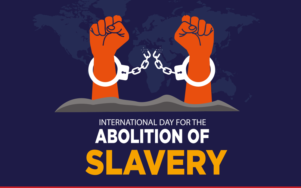 International Day for Abolition of Slavery being observed today