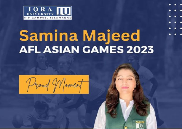 Iqra University celebrates it’s alumna achievement in AFL Asian Games